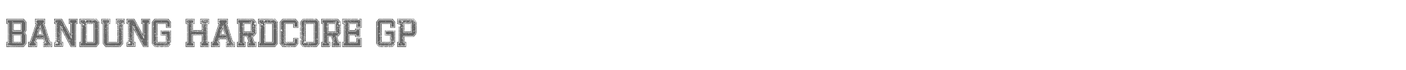 Sample characters Bandung Hardcore GP Font